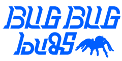 Bug Bug bugs
